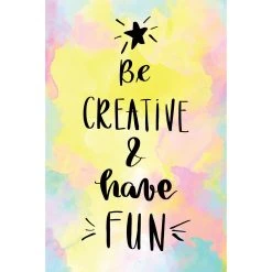 DECLIKTABLEAU Tableau Quotes Be Creative 55x80