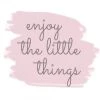 DECLIKTABLEAU Tableau Quotes Enjoy The Little Things 50x50